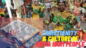 Christianity and culture of akwa ibom people