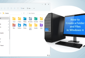 How to Create a Folder and File in Windows 11