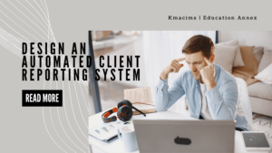 Automated Client Reporting Software